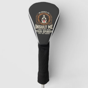 Hunde-T-Shirt Lustige Meinung Beleidigung Golf Headcover