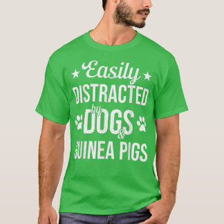 Hunde über Guinea Schweine Hunde und Guinea Schwei T-Shirt
