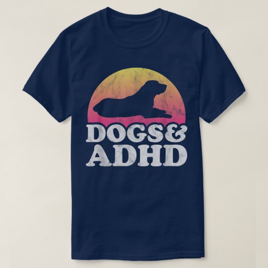 Hunde und ADHS, Männer oder Frauen, Hund562 T-Shirt (Design vorne)