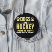 Hunde und Hockey machen mich glücklich Button (Beispiel)