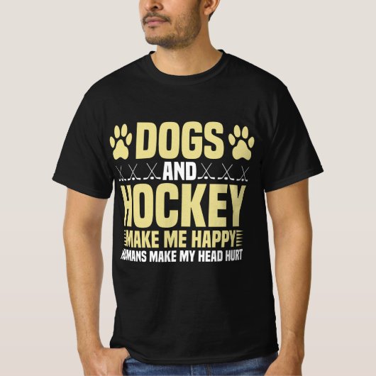 Hunde und Hockey machen mich glücklich T-Shirt (Vorderseite)