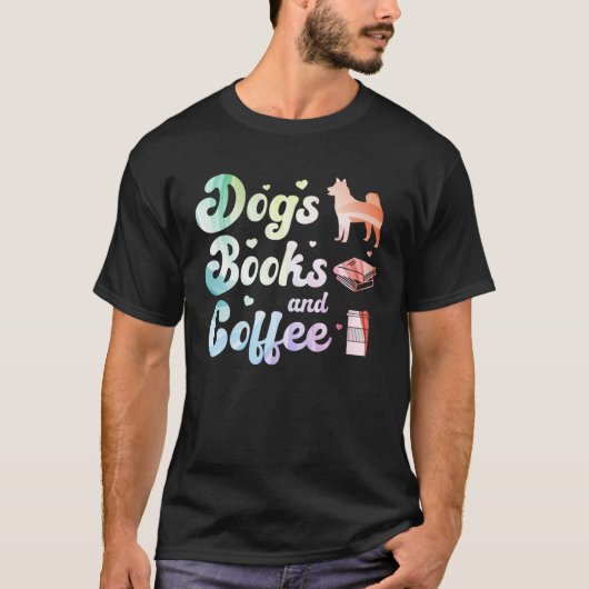 Hunde und Kaffee 2 T-Shirt (Vorderseite)