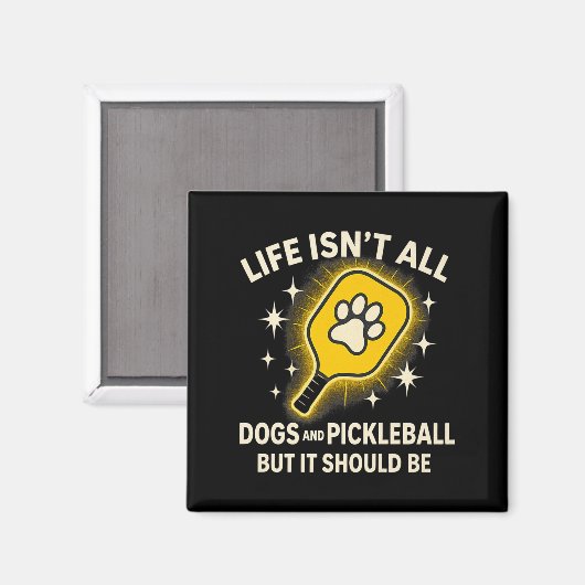 Hunde und Pickleball Paddle Niedliches Zitat D Magnet (Vorderseite/Rückseite)