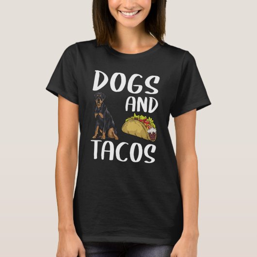 Hunde Und Tacos Rottweiler Mexikanisches Essen T-Shirt (Vorderseite)