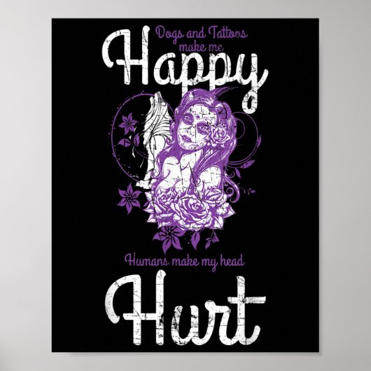 Hunde und Tattoos machen mich glücklich, Hund über Poster (Vorne)