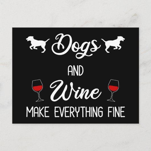 Hunde und Wein machen alles gut Postkarte (Vorderseite)