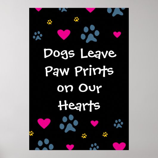 Hunde Verließ Paw Prints auf unseren Herzen Poster (Vorne)