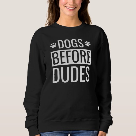 Hunde vor Typen Zitat Sweatshirt (Vorderseite)