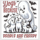 Hunde, weil die Leute ein gruseliges Halloween sin Aufkleber (Blatt)