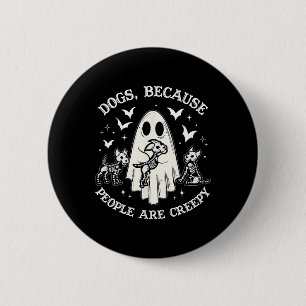 Hunde, weil die Leute gruselig witzig Geisterhadin Button