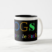 HUNDE. (weil Leute sind zum Kotzen), Kaffee-Tasse Zweifarbige Tasse (VorderseiteRechts)