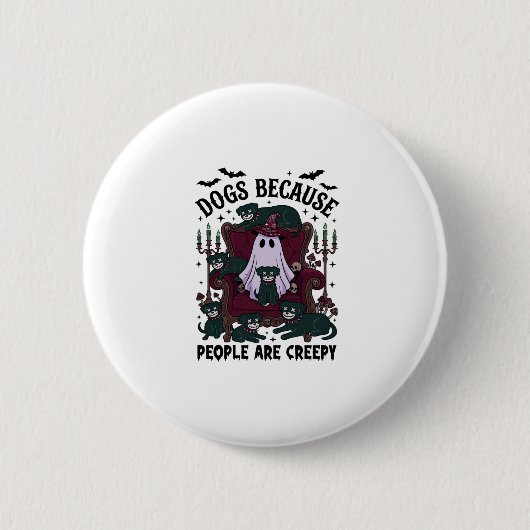 Hunde, weil Menschen gruselig Halloween-Geist Goth Button (Vorderseite)