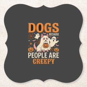 Hunde, weil Menschen gruselig Halloween-Geist Untersetzer