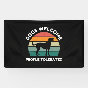 Hunde Willkommen, Menschen Geduldet - Lustiger Hun Banner