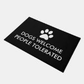 Hunde willkommen Menschen toleriert Fußmatte (Schrägansicht)