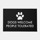 Hunde willkommen Menschen toleriert Fußmatte (Vorderseite)
