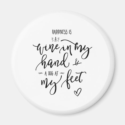 Hunde Wine Liebe Glücksquote Funky Hand Lettered Magnet (Vorne)