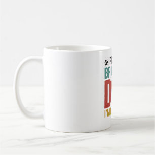 Hunde-Zitat Vintage-Vektor Wenn ich meinen Hund ni Kaffeetasse