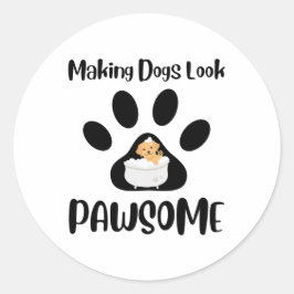 Hunde zum Pawsome machen, Groomer Apparel Runder Aufkleber