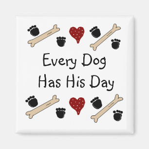 Hundeabdrücke und Knochen mit Spruch Magnet