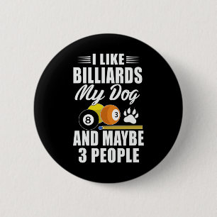 Hundebesitzer Haustier Lover - Funny Pool Billard  Button