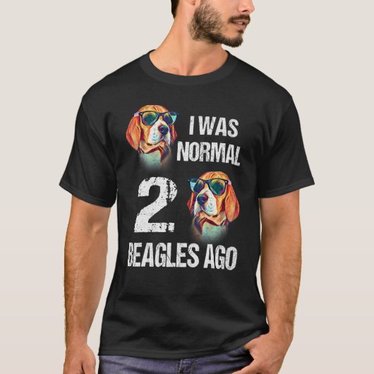 Hundebesitzer Ich war vor zwei Beagles normal T-Shirt (Vorderseite)
