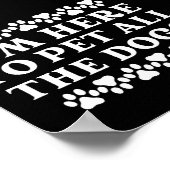 Hundebesitzer Lover bin ich hier, um alle Hunde zu Poster (Ecke)