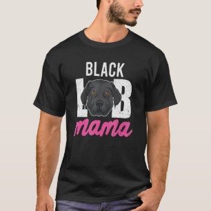 Hundebesitzer Mama Mütter Day Black Labrador Black T-Shirt