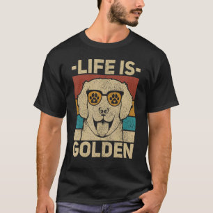 Hundebesitzer Outfit Animal Retro Life ist Golden  T-Shirt