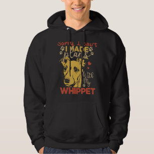Hundebesitzer Sorry, kann nicht mit meinem Whippet Hoodie