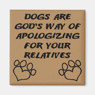 Hundebüt von Gott Funny Kühlschrankmagnet