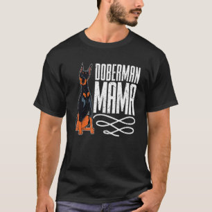Hundefrauen Muttertag Tier Haustier Mama Hund Dobe T-Shirt