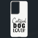 Hundefreund Samsung Galaxy Hülle<br><div class="desc">zertifizierter Hund-Lover-zertifizierter Hund-Lover-T - Shirt zertifiziert Hund Lover. Großartiges grafisches Design,  das in dunkelfarbenen und hellen Shirts,  Tee,  langen Ärmeln und Hunden gut aussieht,  für Männer und Frauen,  die besonders Hunde Liebe. Speziell für Hundefreunde konzipiert. Nehmen Sie sich diesen Merch und seien Sie stolz,  ein Hundefreund zu sein.</div>