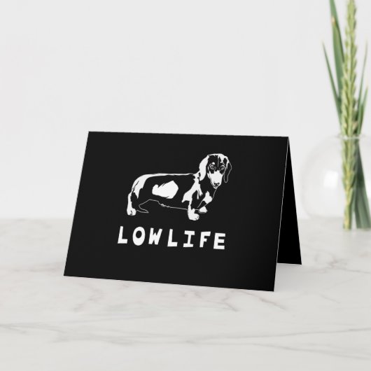 Hundegeschenk | Dackel Low Life Love Feiertagskarte (Vorderseite)