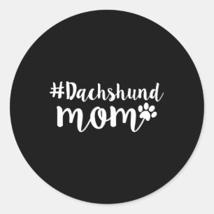 Hundegeschenk   Dackel Mama Weiner Dog gibt Frauen Runder Aufkleber