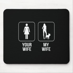 Hundegeschenk Deine Ehefrau - Meine Ehefrau Fran Mousepad