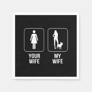 Hundegeschenk   Deine Ehefrau - Meine Ehefrau Fran Serviette
