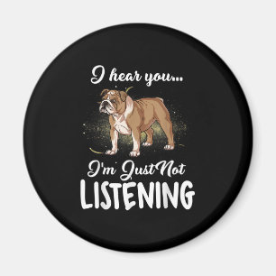 Hundegeschenk  Englischer Bulldog, den ich höre, d Magnet
