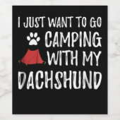 Hundegeschenk | Gehe mit meiner Dackel ins Camping Weinetikett (Einzelnes Label)