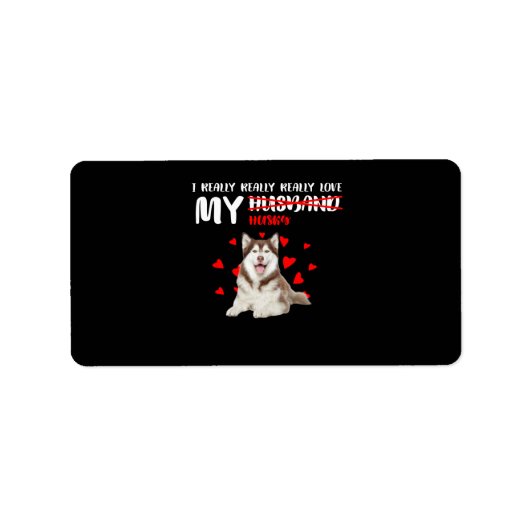 Hundegeschenk | Ich wirklich Liebe mein Husky Adressaufkleber (Vorne)