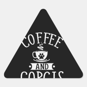 Hundegeschenk Kaffee und Corgis - Geschenk von C Dreieckiger Aufkleber