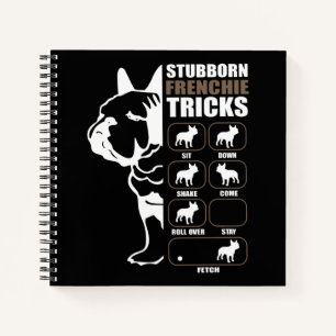 Hundegeschenk   Stubborn Frenchie Tricks Notizblock