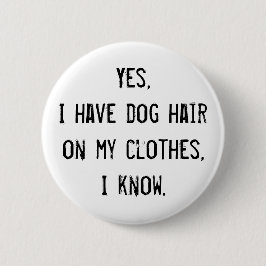Hundehaar-Bewusstseins-Knopf Button