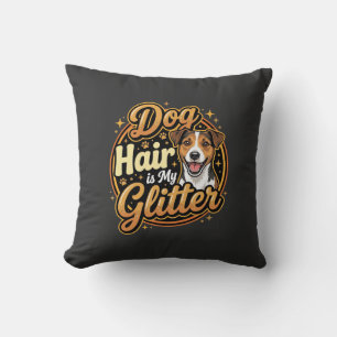Hundehaar ist mein Glitter Hunde Liebhaber Kissen
