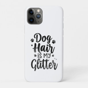 Hundehaare sind mein Glitter-Schriftzug Kunst Case-Mate iPhone Hülle