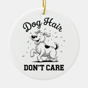 "Hundehaare stören nicht" Lustiger Cartoon für Tie Keramik Ornament