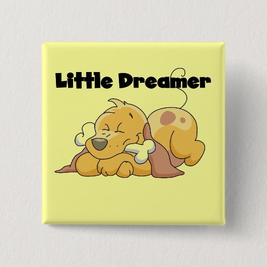 Hundekleine Träumer-T-Shirts und Geschenke Button (Vorderseite)
