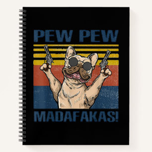 Hundeliebhaber   Bulldog Pew Madafakas Notizblock