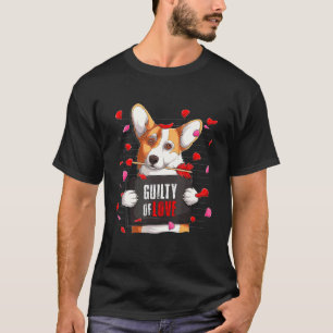 Hundeliebhaber Lustiger Süßer Corgi Schuldig Aus L T-Shirt