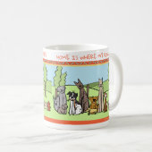 Hundeliebhaber-Tasse - Zuhause ist-, wo meine Kaffeetasse (VorderseiteRechts)